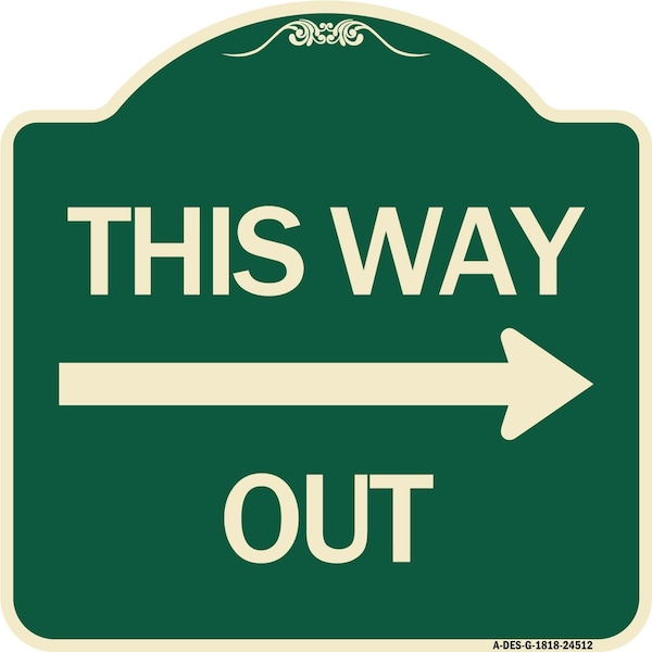 Signmission This Way Out Right Arrow Heavy-Gauge Aluminum Architectural Sign, 18" x 18", G-1818-24512 A-DES-G-1818-24512 - main